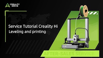 Service Tutorial Creality Hi Leveling and printing