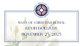Funeral for Kevin Dolliver | November 25, 2025