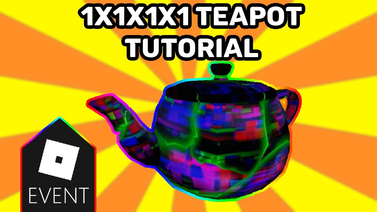 How to get 1x1x1x1's Teapot in Roblox - Pro Game Guides