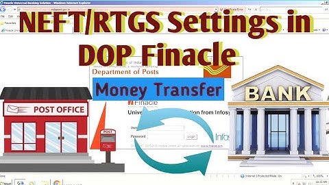 NEFT/RTGS Settings in DOP Finacle|finacle settings for Neft/rtgs|by DR Channel|YouTube videos