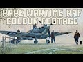 RARE  WARTIME RAF COLOUR FOOTAGE