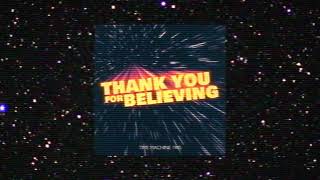 TimeMachine1985 - Thank You For Believing (Official Visualizer)