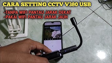 Cara setting cctv v380 usb tanpa wifi dan pakai wifi || V380 pro