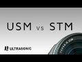 Canon EF Lenses: Ultrasonic Motors VS Stepping Motors (USM vs STM)