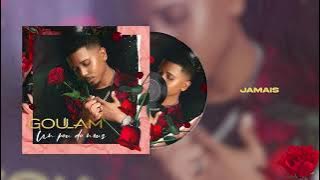 Goulam - Jamais (Audio Officiel)