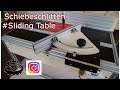 Schiebeschlitten Selber Bauen // Sliding Table DIY #Part4 Schiebeschlitten Selber Bauen // Sliding Table DIY #Part4