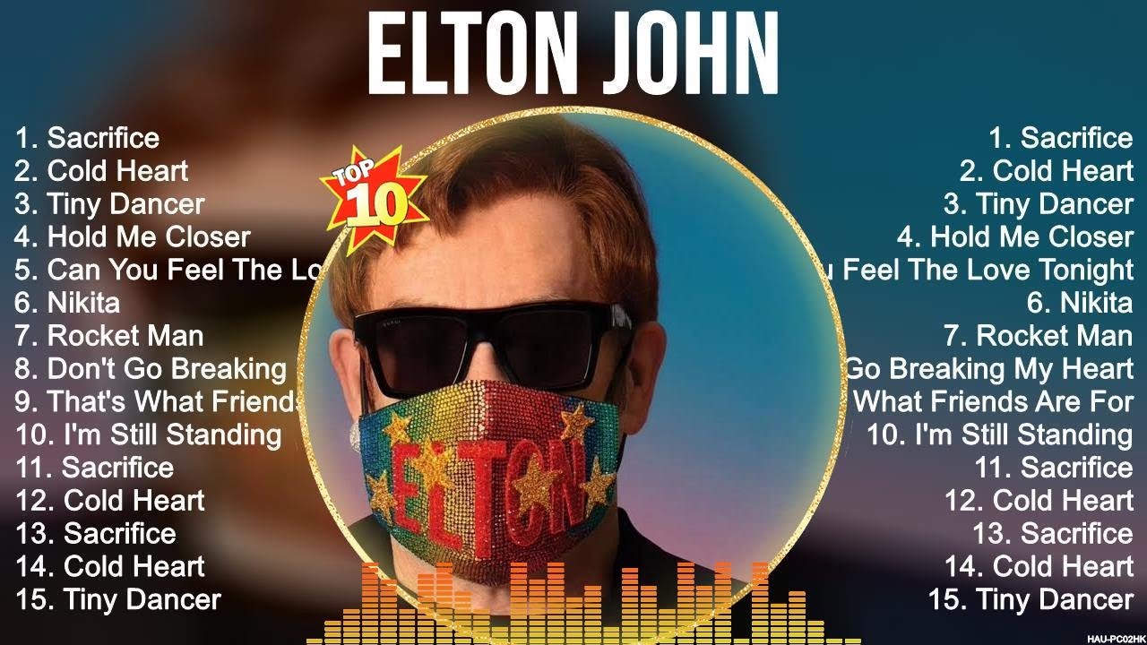 Elton john top hits popular songs top 10 song collection youtube