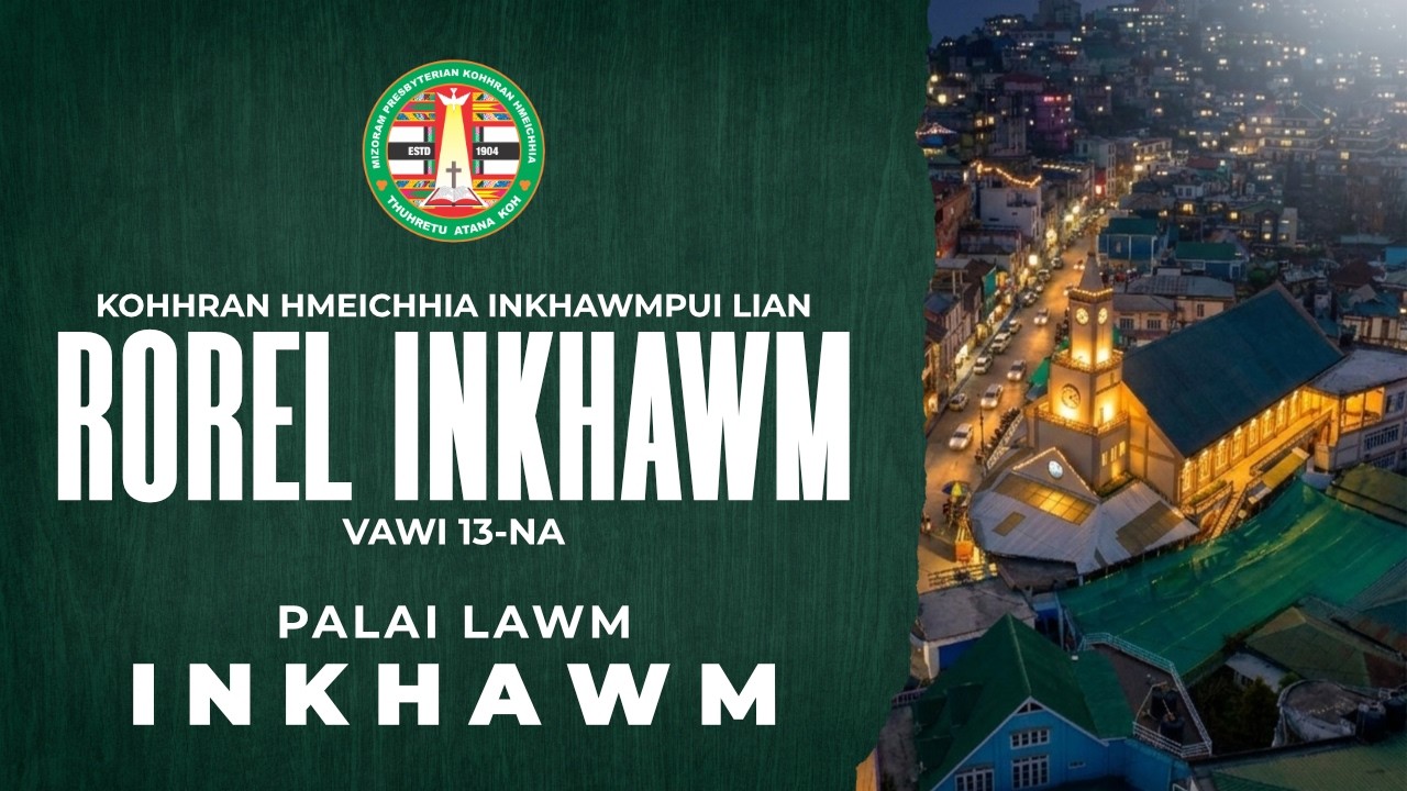 Kohhran Hmeichhia Inkhawpuilian Rorel Inkhawm vawi 13-na, Palai lawm leh Report