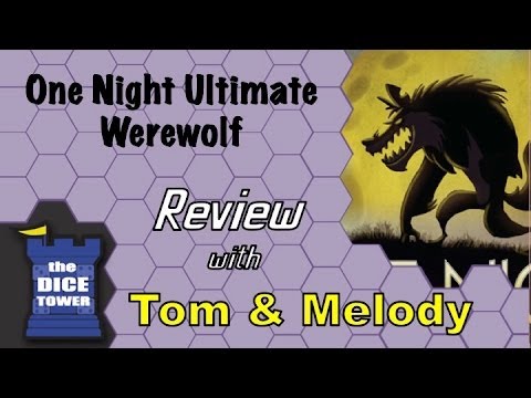 One Night Ultimate Werewolf Review - with Tom and Melody Vasel