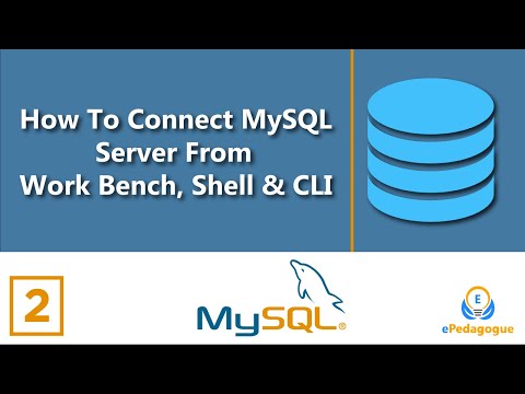 How To Connect MySQL Server from Work bench | Shell And CLI | MySQL Tutorial | Install MySQL