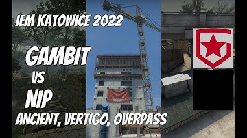 Gambit vs NIP Highlights / Upper Bracket quarter-final at IEM Katowice 2022