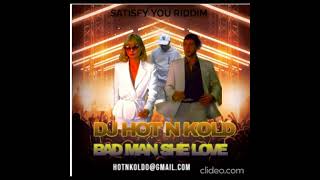 DJ HOT N KOLD BAD MAN SHE LOVE