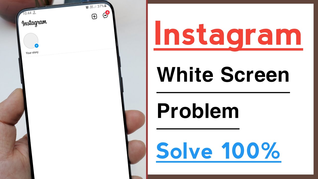 Instagram Blank Screen
