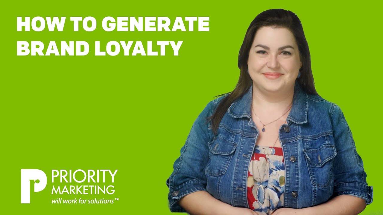How to Generate Brand Loyalty │ 