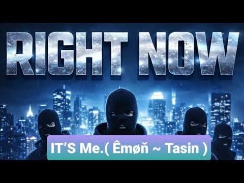 Right Now (Drill Instrumental)  IT’S Me.( Êmøň ~ Tasin )