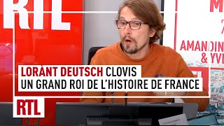 Lorànt Deutsch Clovis , Un Grand Roi De Lhistoire De France