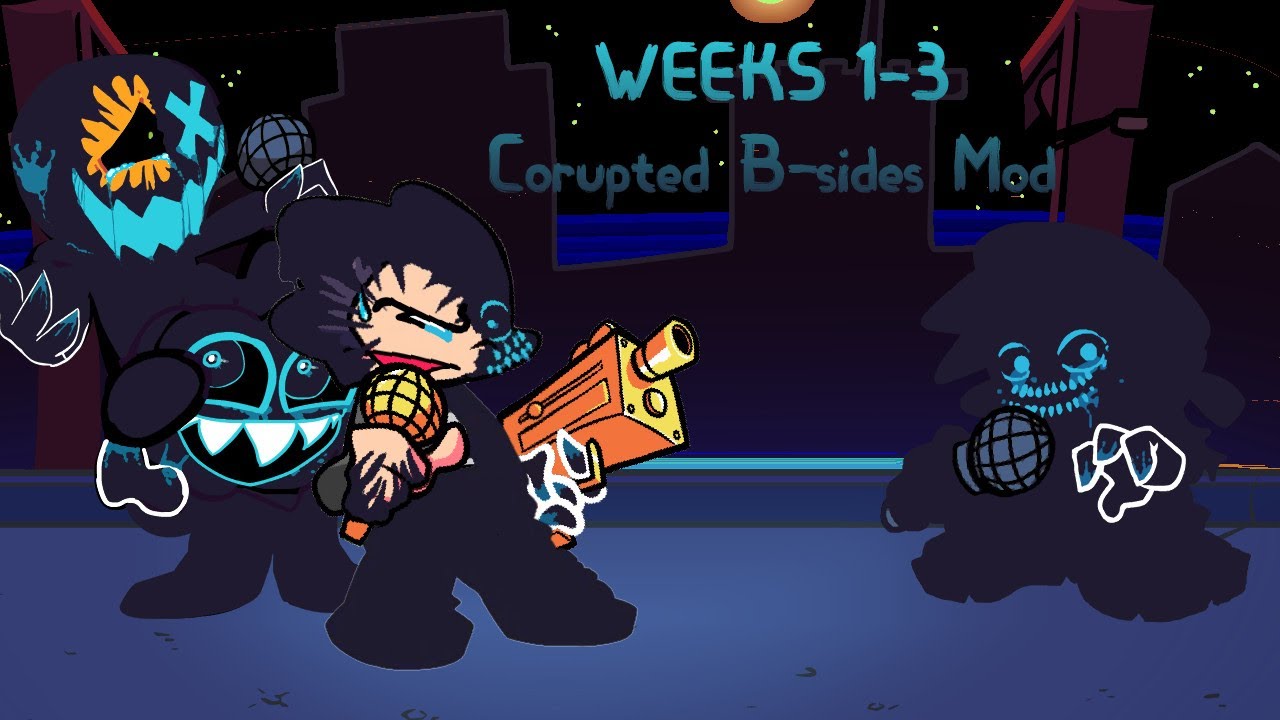 Corrupted B-Sides Mod FULL WEEKS 1-3