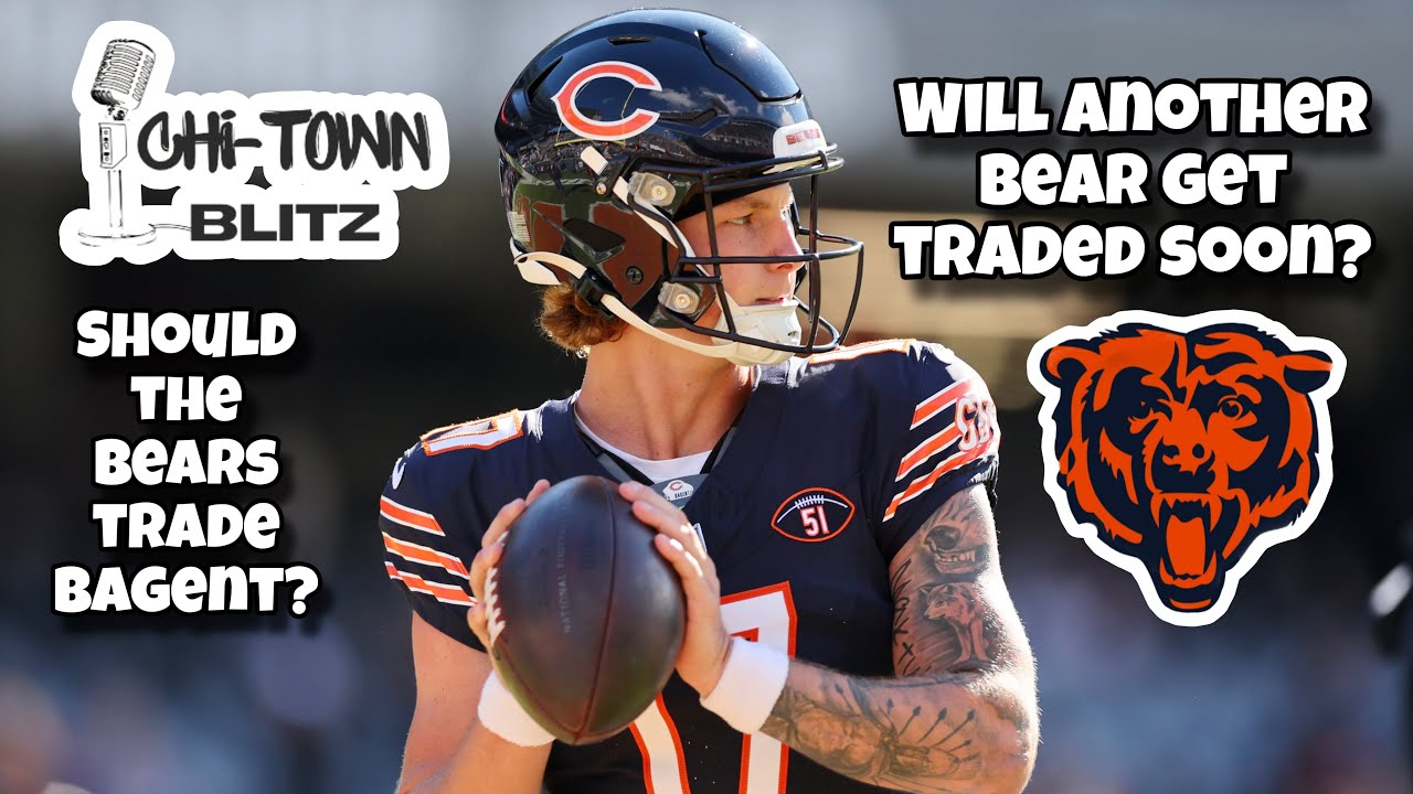 Could The Bears Trade Two More Players 👀? 