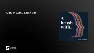 Podcast | A brush with... Sarah Sze | In-depth interview