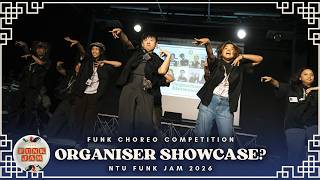 Organiser Showcase? | Funk Choreography Competition | NTU Funk Jam 2026 | RPProds