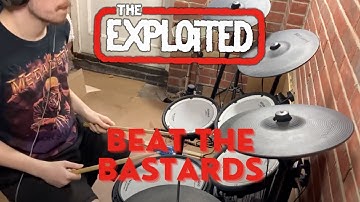 The Exploited - Beat The Bastards (Drum Cover)