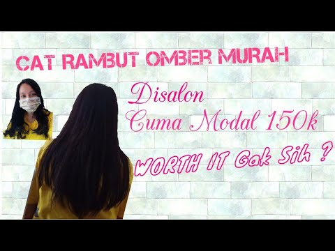  Cat  Rambut  Ombre di  Salon  MURAH 150K YouTube