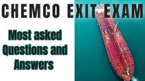 C H E M C O / DG E learning questions and answers / chemco exit exam  2023 questions and answers
