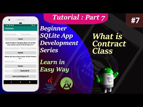 SQLite Course for Beginners in Android | What is Contract Class  in Android Part 7