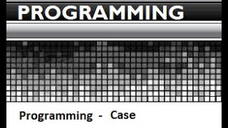 Programming - Module 3 Assignment: Case Programming Assignments (2 and 3)
