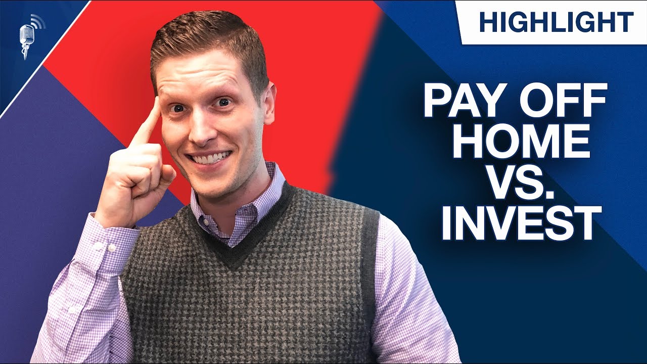 Pay Off Home Early Vs Invest More Which Is Better YouTube pay-off-home-early-vs-invest-more-which-is-better-youtube