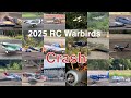 2025 RC Warbirds Crash Propeller Series Compilation 2025 RC Warbirds Crash Propeller Series Compilation