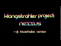 Klangstrahler Project - Nexxus (DJ Feuerhake Remix)