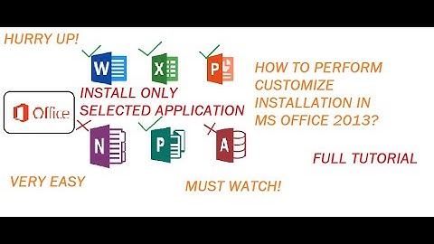 how to install only specific apps in ms office 2013 and 2016