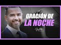 🙏🏼  Oración de la noche - Freddy DeAnda