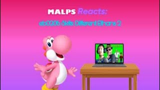 MALPS Reacts: eb0206 Skits: Different Ethans 2