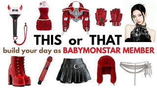 Build Your DREAM BABYMONSTER MEMBER DAY✨🎤❤️💃🏻 THIS or THAT