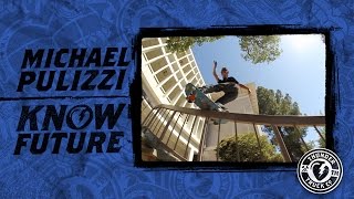 Michael Pulizzi : Know Future