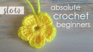 How To Crochet a Simple Flower  Absolute Beginners