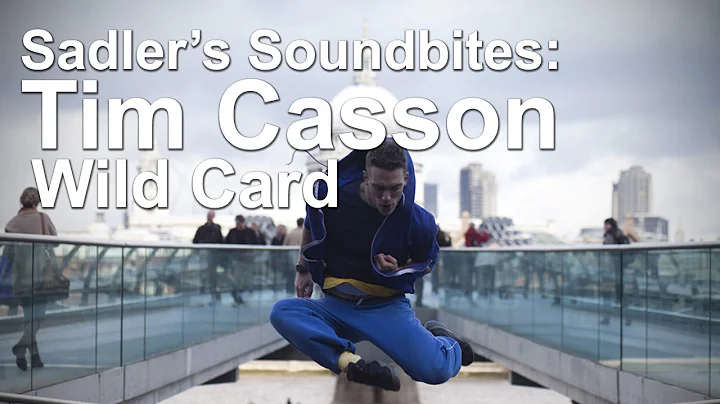 Wild Card - Tim Casson - Sadler's Soundbites