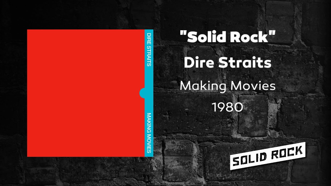 Dire Straits - Solid Rock