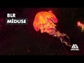 BLR Méduse mp3