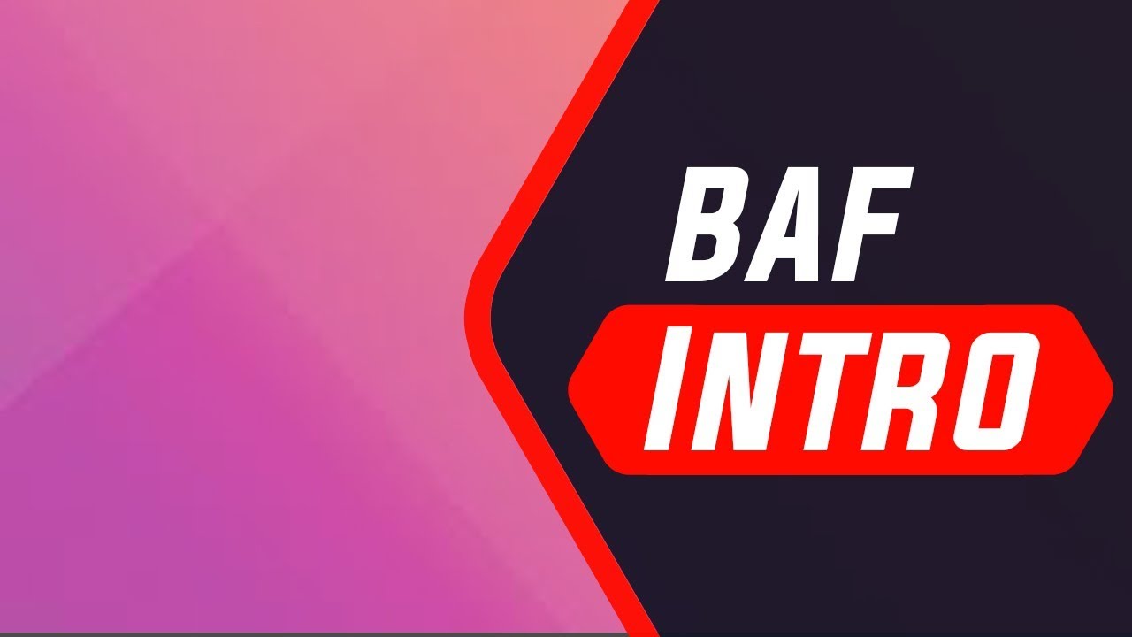 BAF Intro [] Before and After