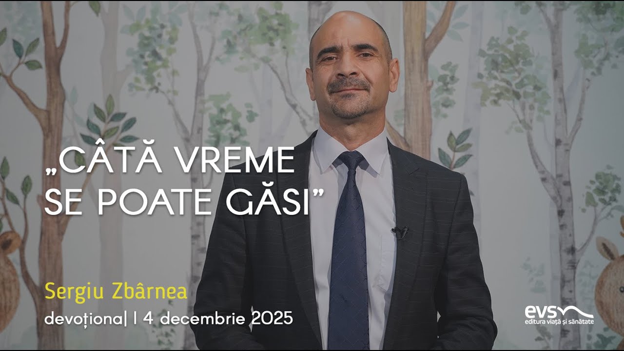 „CÂTĂ VREME SE POATE GĂSI”