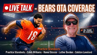 LIVE BEARS TALK: Day 3 Of OTAs - Caleb Williams Growth
