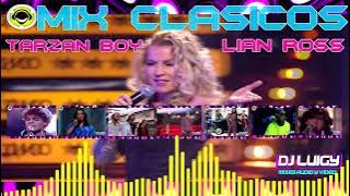 MIX CLASICOS TARZAN LIAN ROSE  ((DJ LUIGY GALAMIXER ))