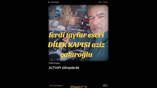 dilek kapısı aziz çakıroğlu yorumu