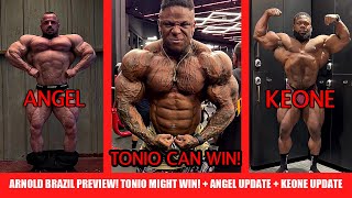 Arnold Classic Brazil Lineup and Preview + Tonio CAN Win! + Angel Calderon Update + Keone Pearson