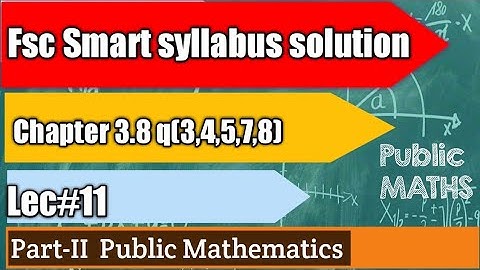 Ch:3|| Integration ex 3.8||Lec 12|| Fsc Part II smart syllabus solution  2nd year mathematics