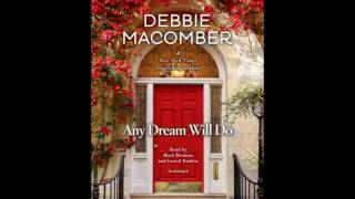 Any Dream Will Do by Debbie Macomber, read by Mark Deakins & Laurel Rankin - Audiobook Excerpt
