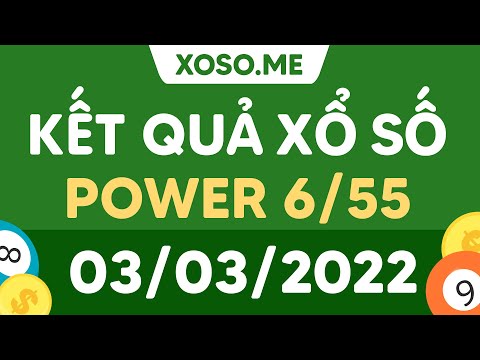 XS Vietlott hôm nay 3/3/2022 - Xổ số Power 6/55 - XS Vietlott 6/55 thứ 5 ngày 3 tháng 3